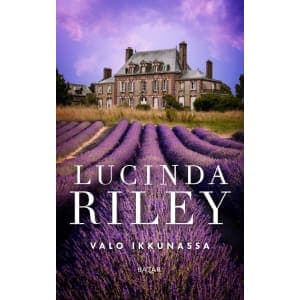 Lucinda Riley: Valo ikkunassa